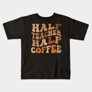 Half Teacher Half Coffee Kids T-Shirt